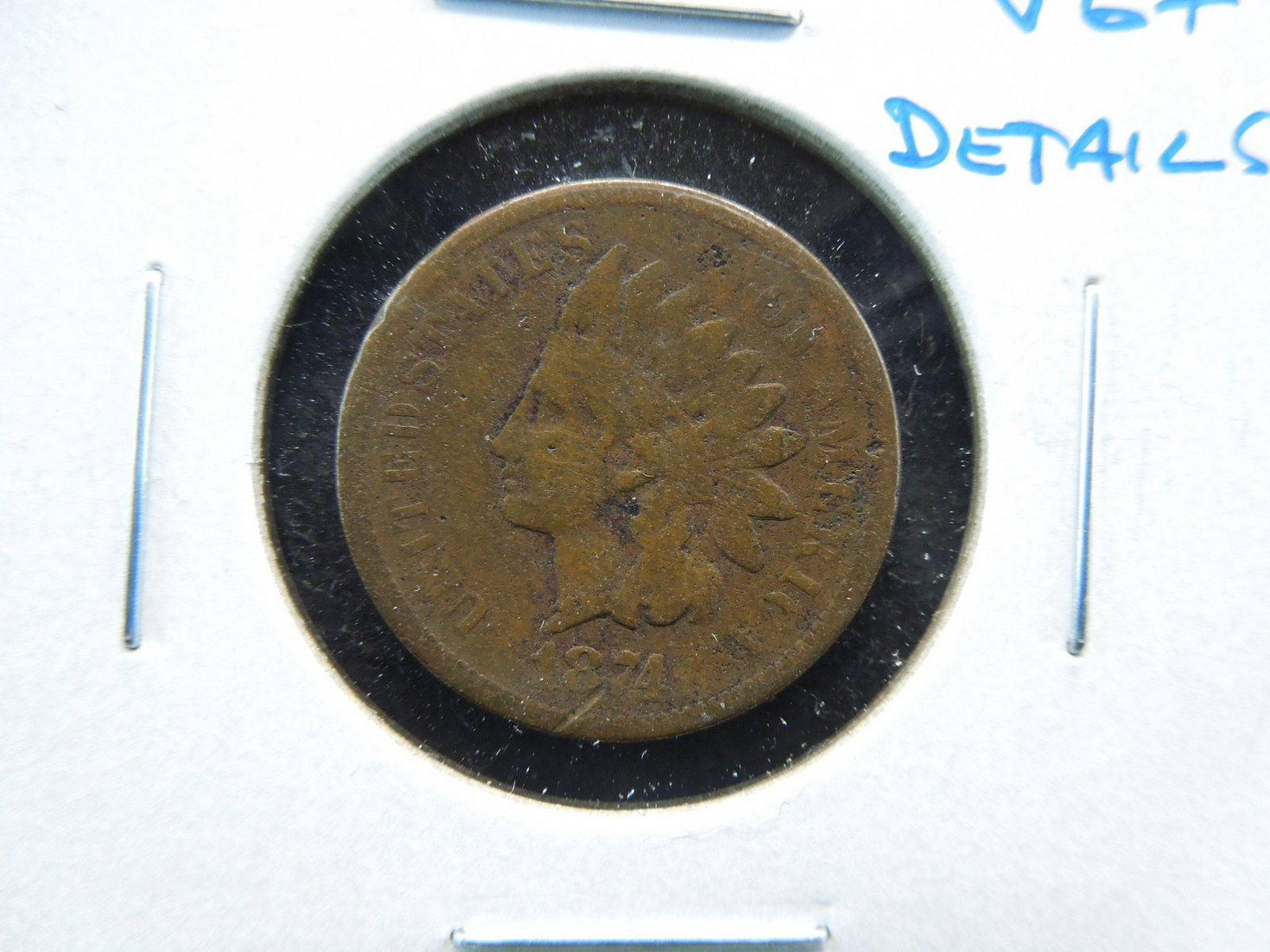 1874 Indian 1c.  VG+ Details. (1 of 3)