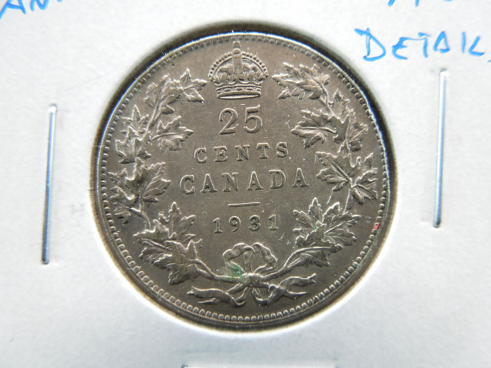 1931 Canada 25c.  AU+ Details.  Scarce. (1 of 3)