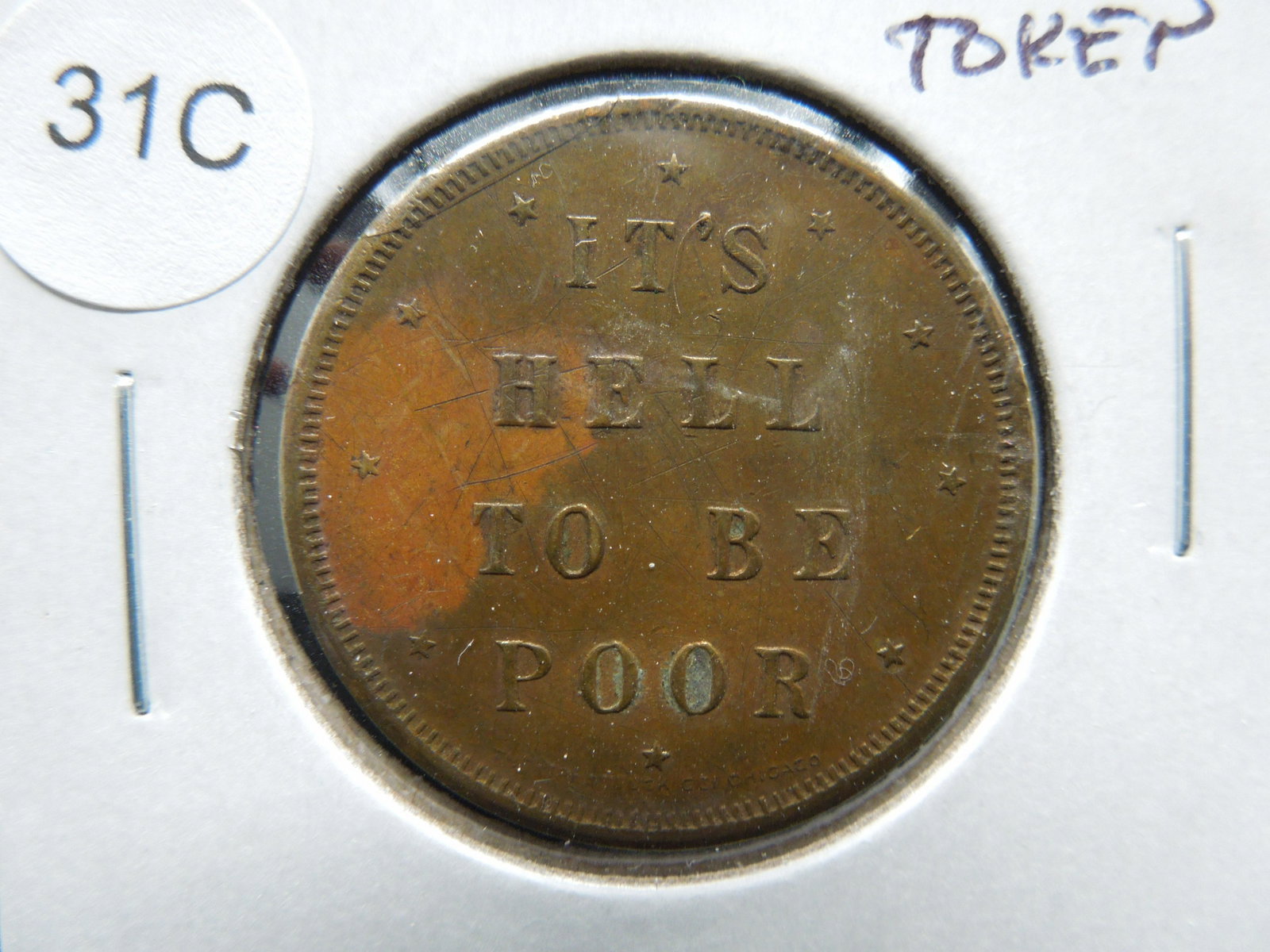 "It's Hell To Be Poor" Token. Willie Doolittle.: "It's Hell To Be Poor" Token. Willie Doolittle.