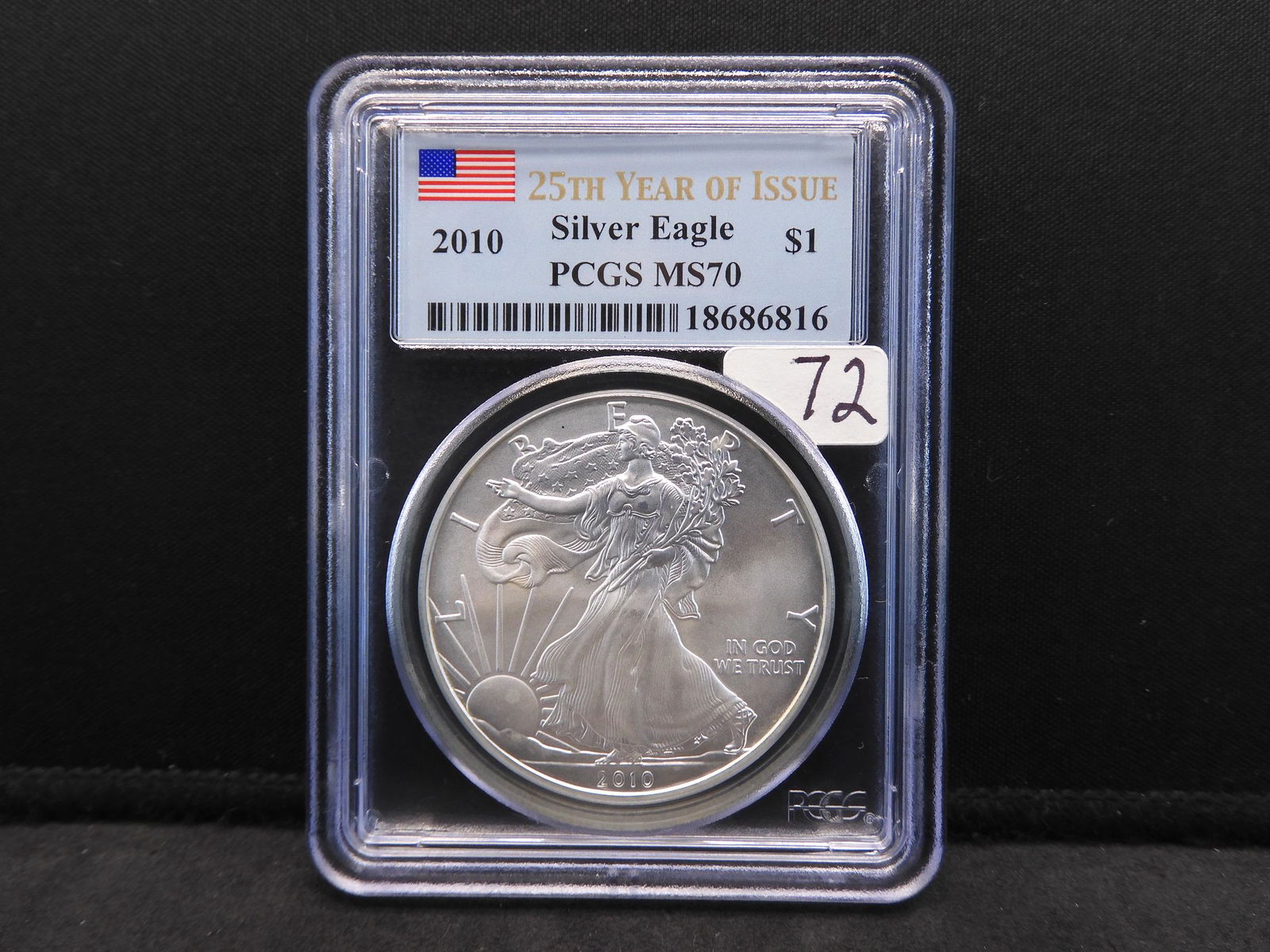 2010 PCGS MS70 American Silver Eagle - 25th Year of (1 of 4)