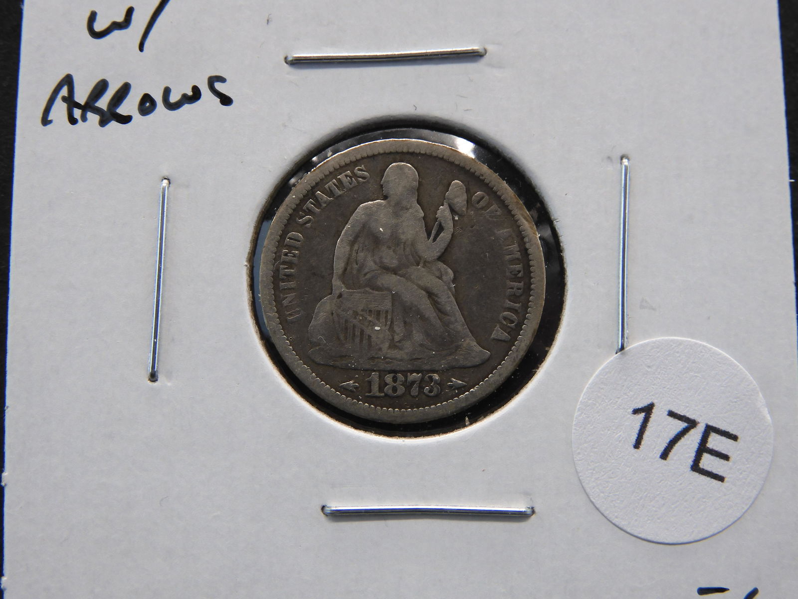 1873 w/Arrows Seated 10c.  Fine+. (1 of 3)