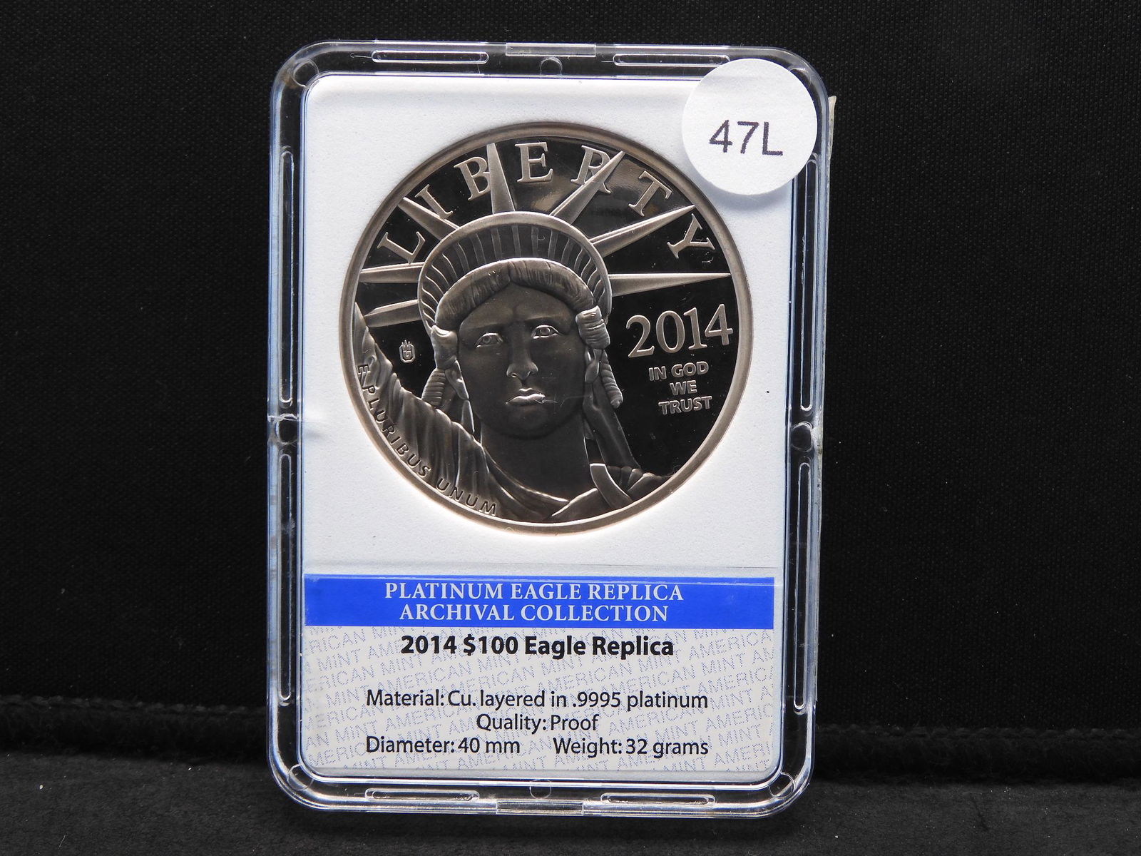 2014 $100 Proof Platinum Eagle Replica Issued By The (1 of 4)