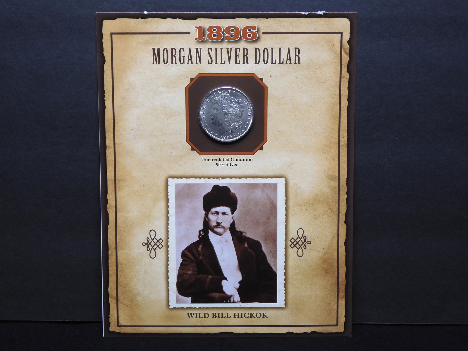 1896 Morgan Silver Dollar.  UNC w/ Wild Bill Hickok (1 of 5)