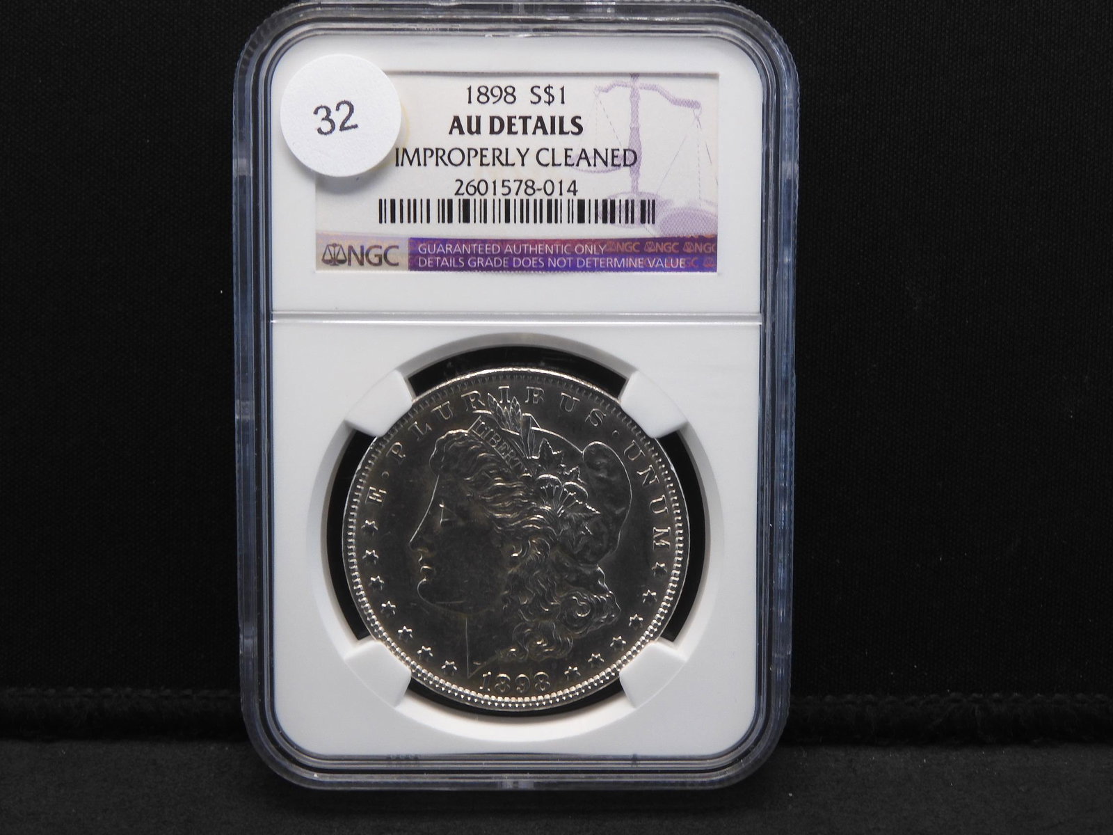 1898 Morgan $1.  Slabbed by NGC (Top tier grader) as AU (1 of 4)