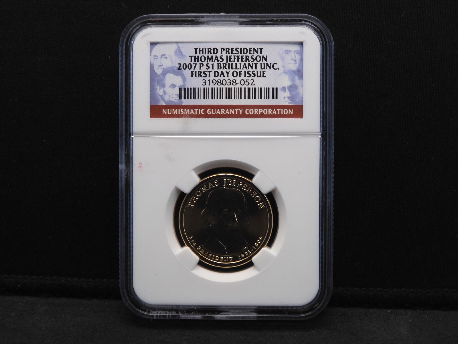 2007-P NGC BU Thomas Jefferson Presidential Dollar -: 2007-P NGC BU Thomas Jefferson Presidential Dollar - 1st Day of Issue