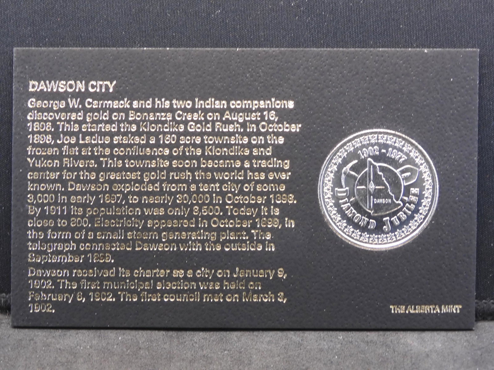 Medallion - Dawson City 75th Year as Incorporated City: Medallion - Dawson City 75th Year as Incorporated City w/ Historic Facts Holder