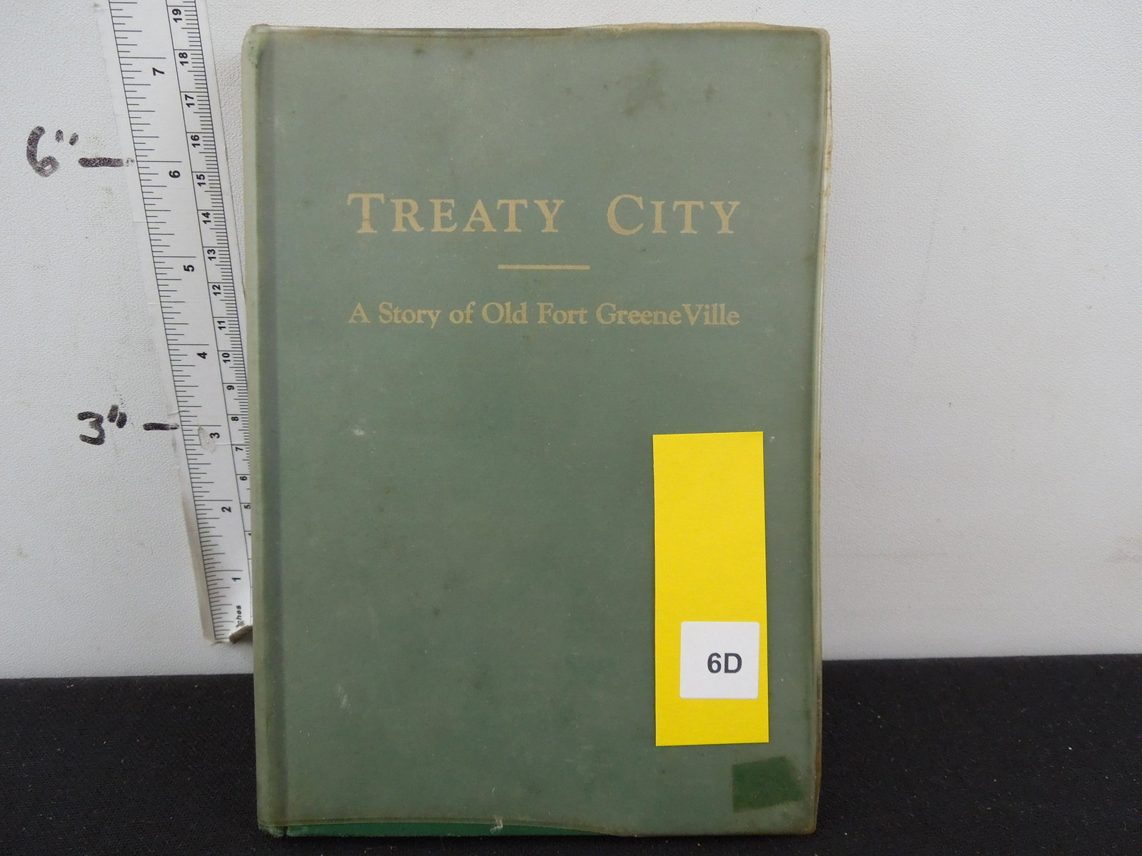 Treaty City The Story of Old Fort Greeneville: Treaty City The Story of Old Fort Greeneville Copyright 1945 Signed by R. E. Perry