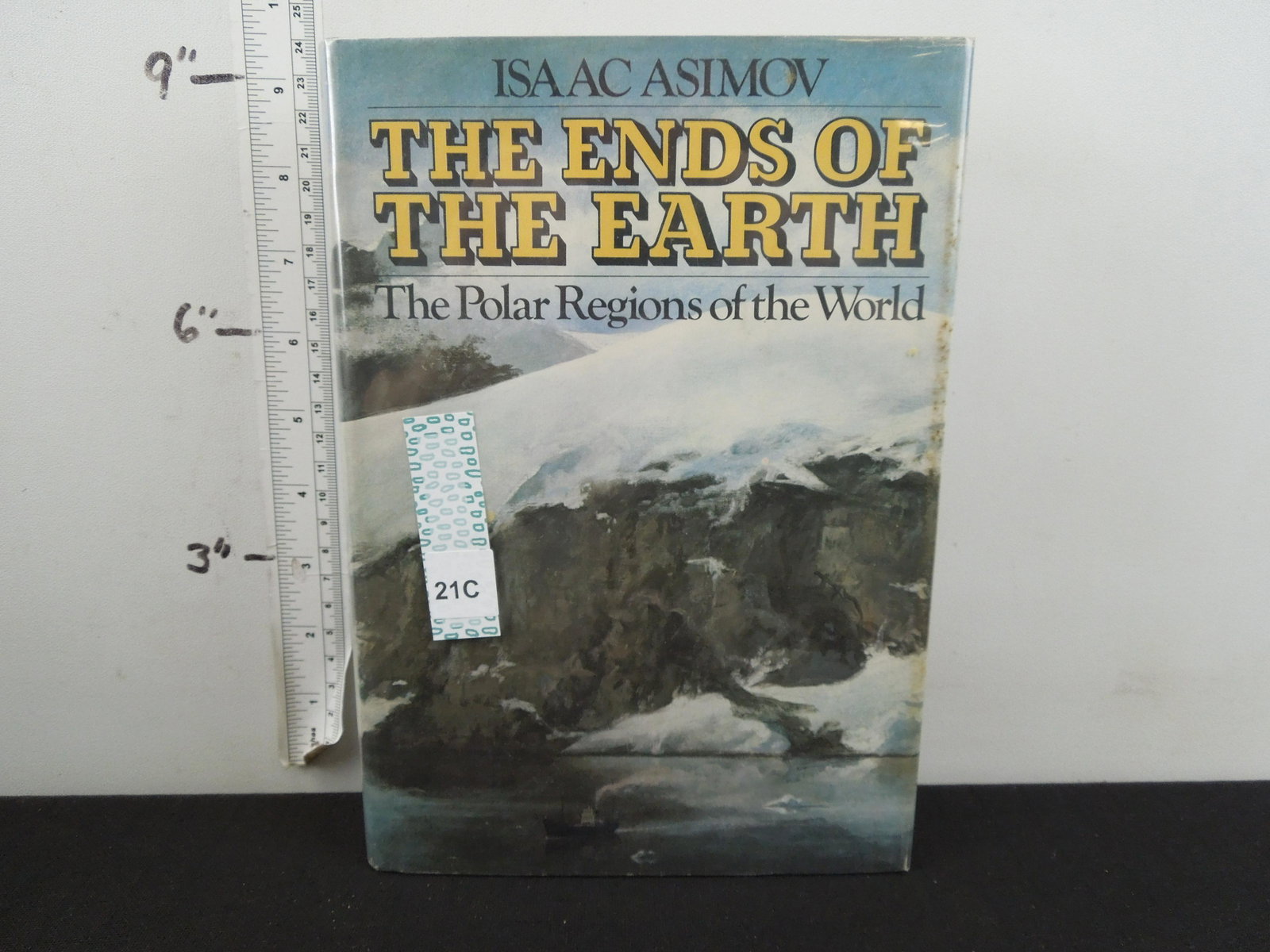 Isaac Asimov The Ends of the Earth The Polar Regions: Isaac Asimov The Ends of the Earth The Polar Regions of the World Copyright 1975