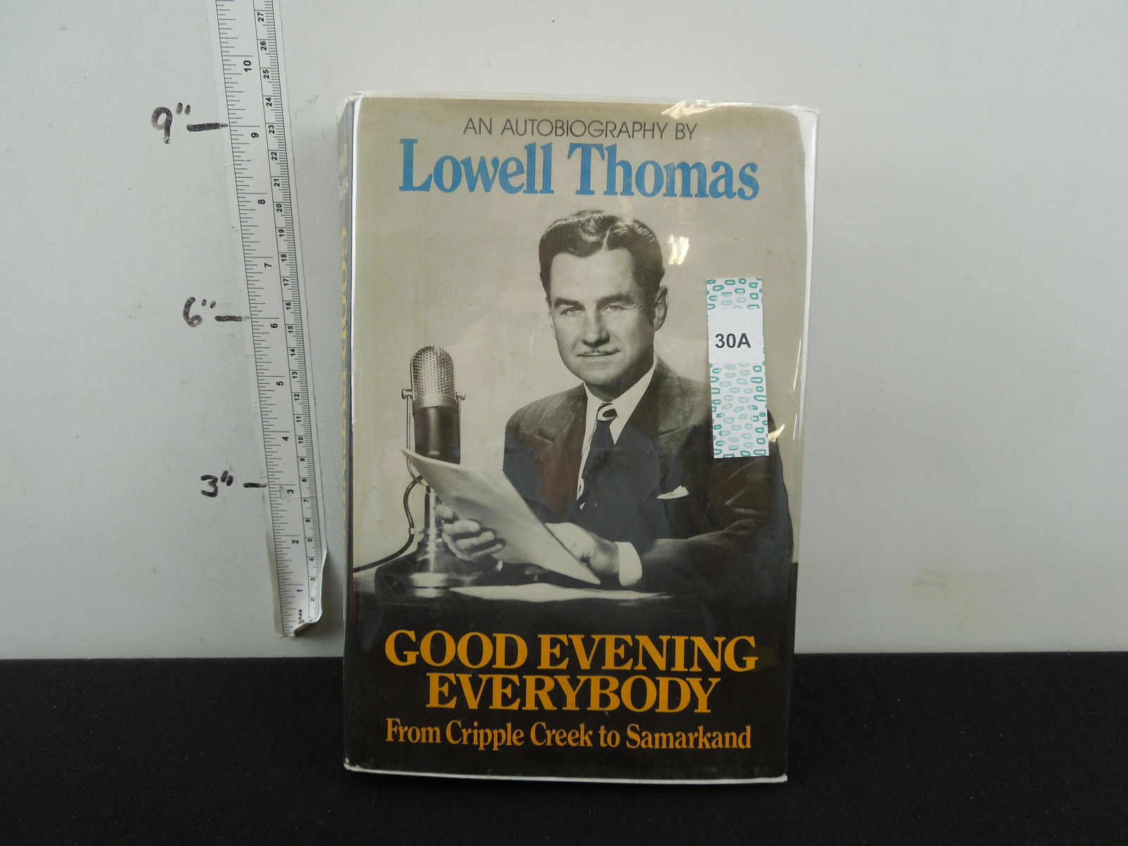 Signed By Lowell Thomas- An Autobiography By Lowell (1 of 3)
