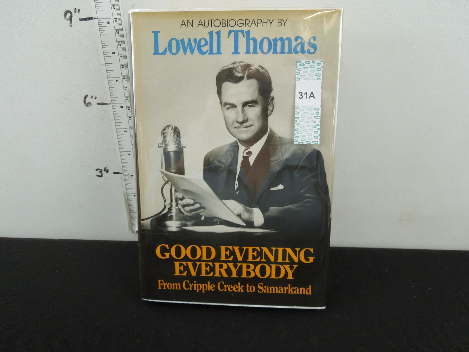 Signed By Lowell Thomas- An Autobiography By Lowell (1 of 3)