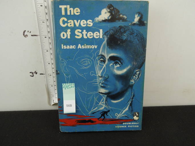 The Caves of Steel by Isaac Asimov Copyright 1954 Jul 16, 2021 Richard L. Edwards