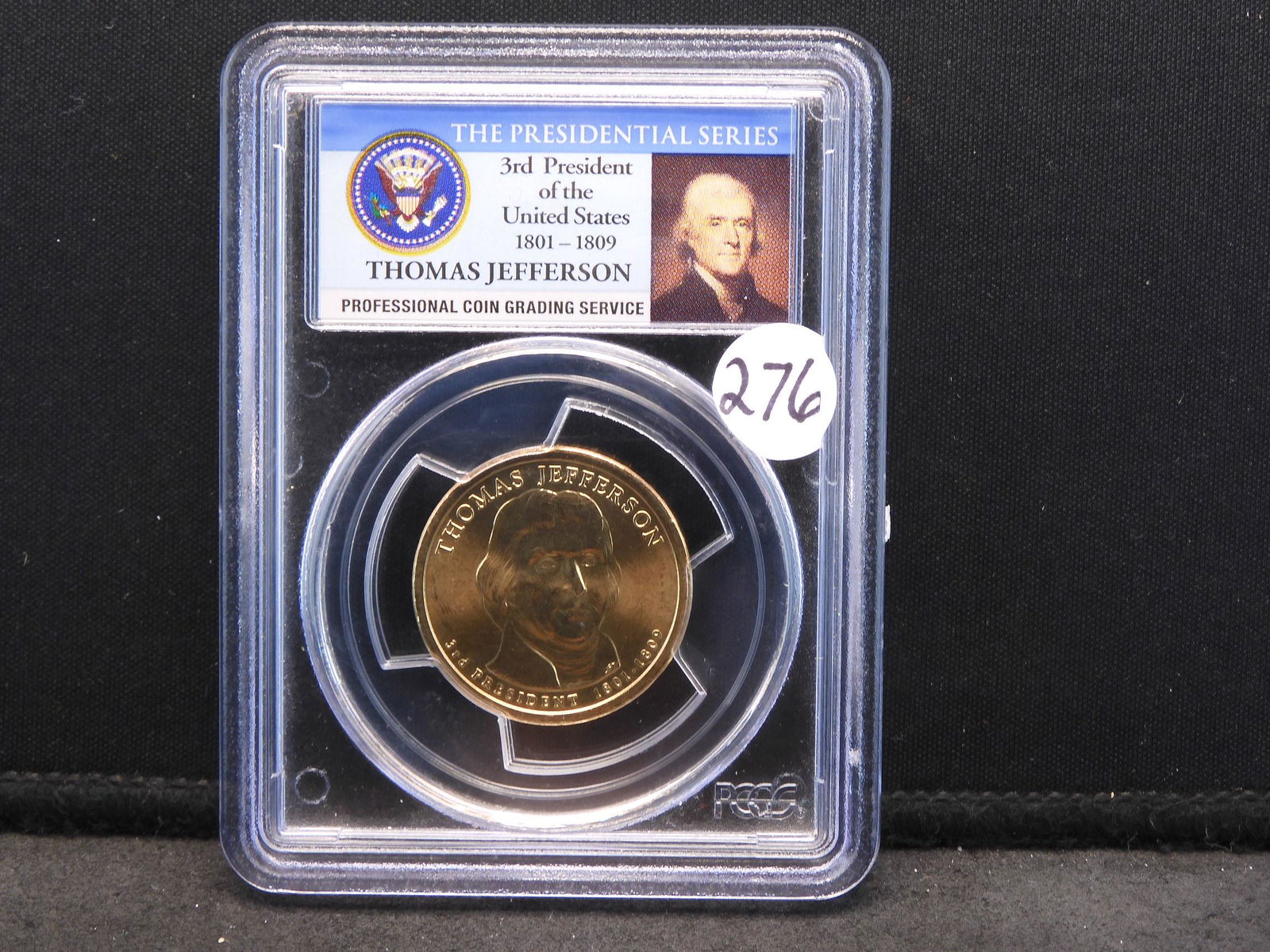 2007-D PCGS MS66 1st Day of Issue - Position A - Thomas: 2007-D PCGS MS66 1st Day of Issue - Position A - Thomas Jefferson Presidential Dollar
