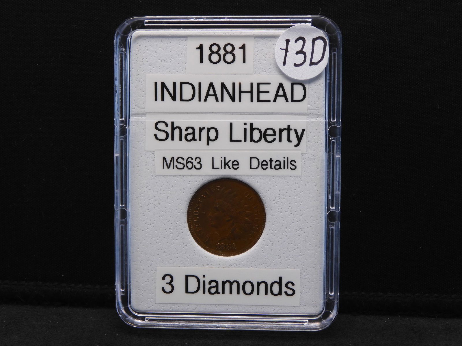 1881 Indianhead, Sharp Liberty, 3 Diamonds, MS63 Like (1 of 4)