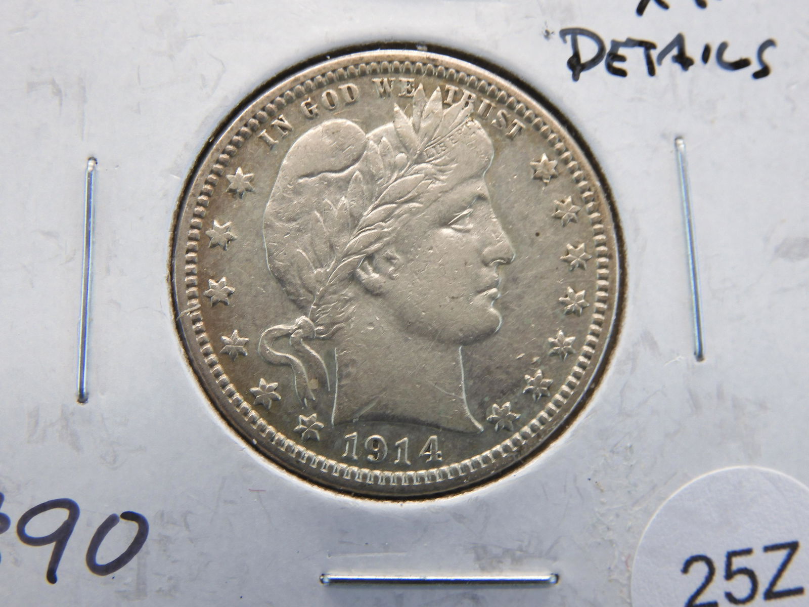 1914-D BARBER QUARTER…XF DETAILS (1 of 3)