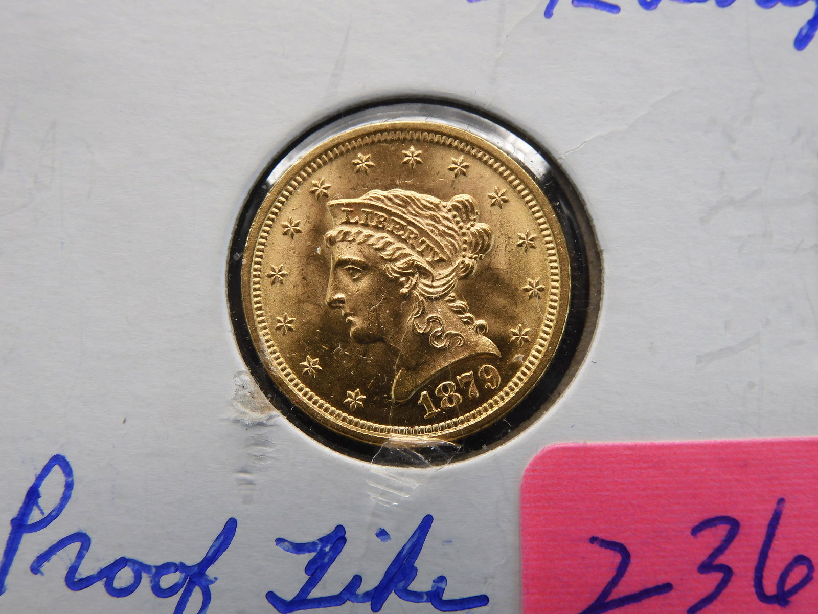1879 - 2 1/2 Dollars Gold Liberty. Proof Like. (1 of 3)