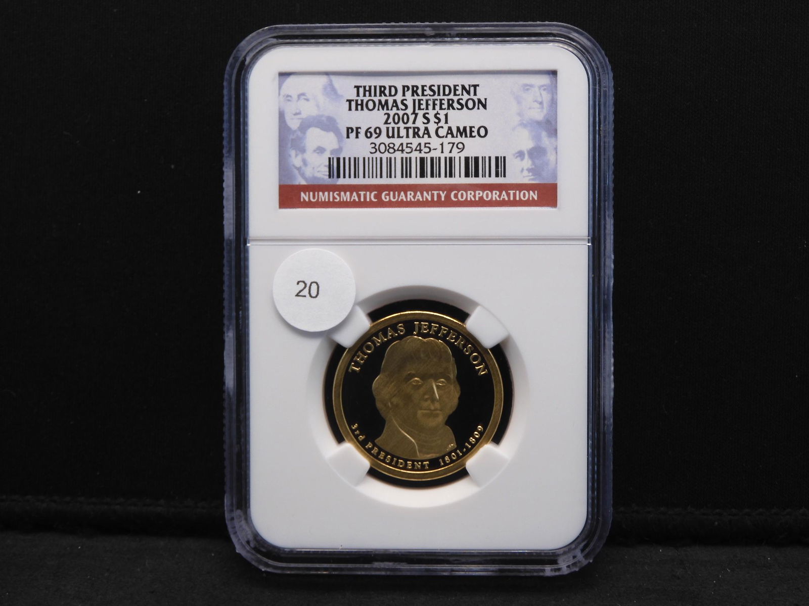 2007-S Thomas Jefferson Presidential Dollar. Slabbed: 2007-S Thomas Jefferson Presidential Dollar. Slabbed by NGC Top Tier Grader) as PF 69, Ultra Cameo