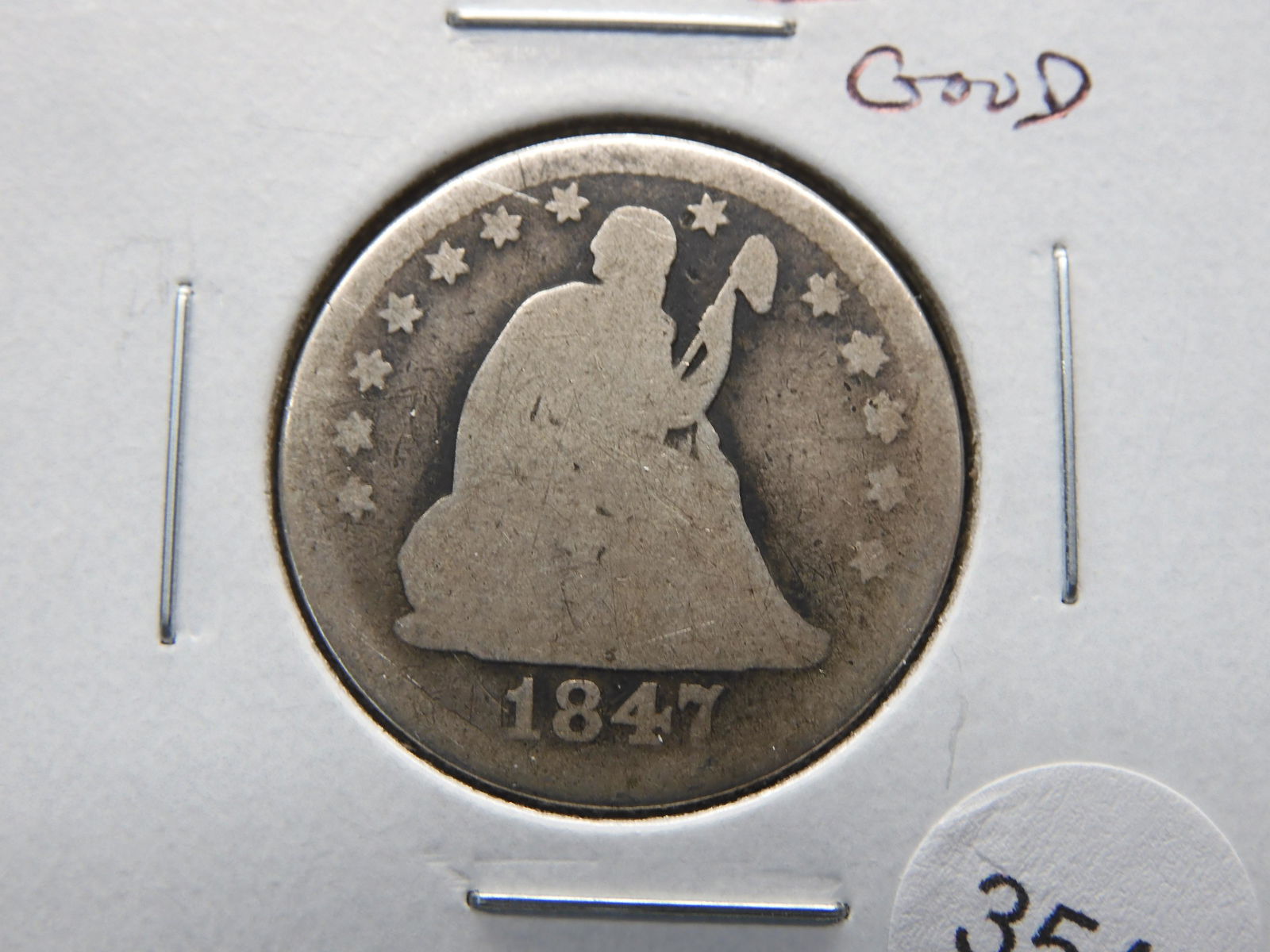 1847 Seated 25c.  Good. (1 of 3)