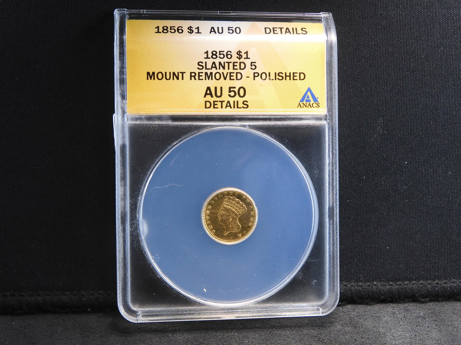 1856 ANACS AU50 Details Princess Small Head Gold $1.00 (1 of 4)