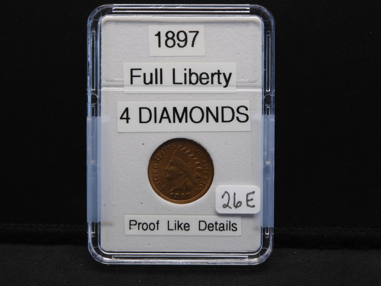 1897 Indian Head Cent, Full Liberty, 4 Diamonds, Proof (1 of 4)