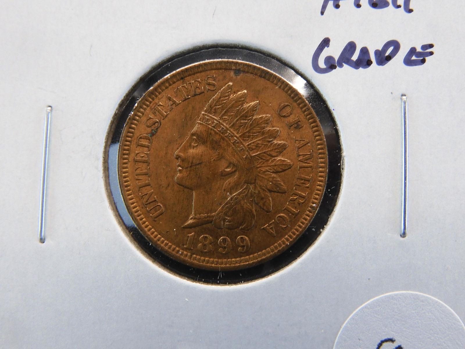 1899 Indian 1c.  High Grade. (1 of 3)