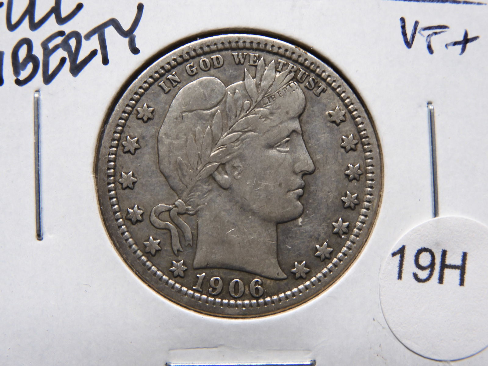 1906 Barber Quarter. FULL LIBERTY, HIGH GRADE. Only 3.6M Minted. Scarce (1 of 3)
