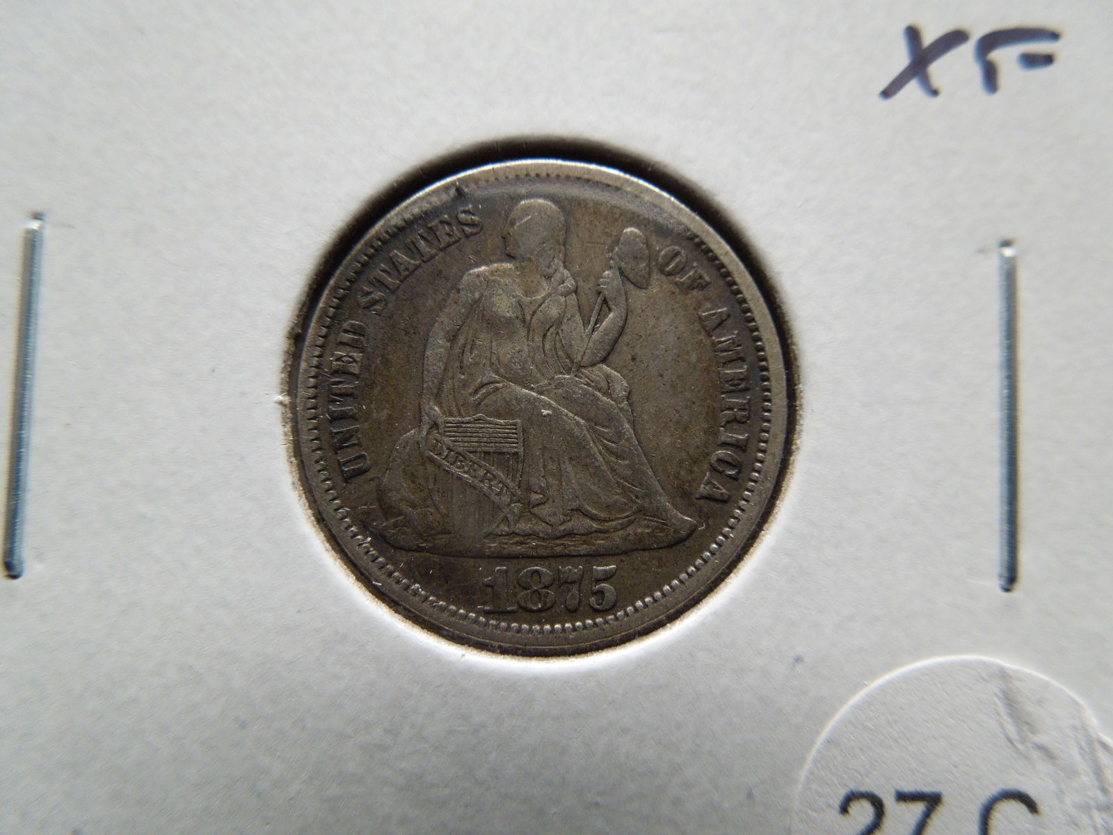 1875 Seated Dime. XF. (1 of 3)