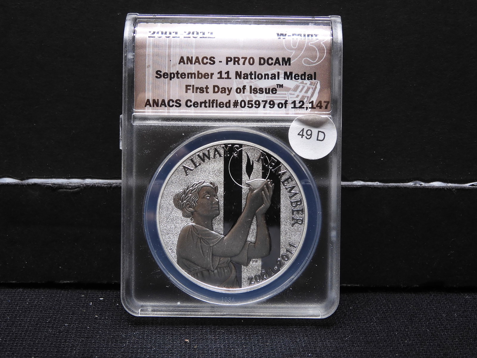 2001-2011-W September 11 National Medal. ANACS-PR70 DCAM. First Day Of Issue. (1 of 4)