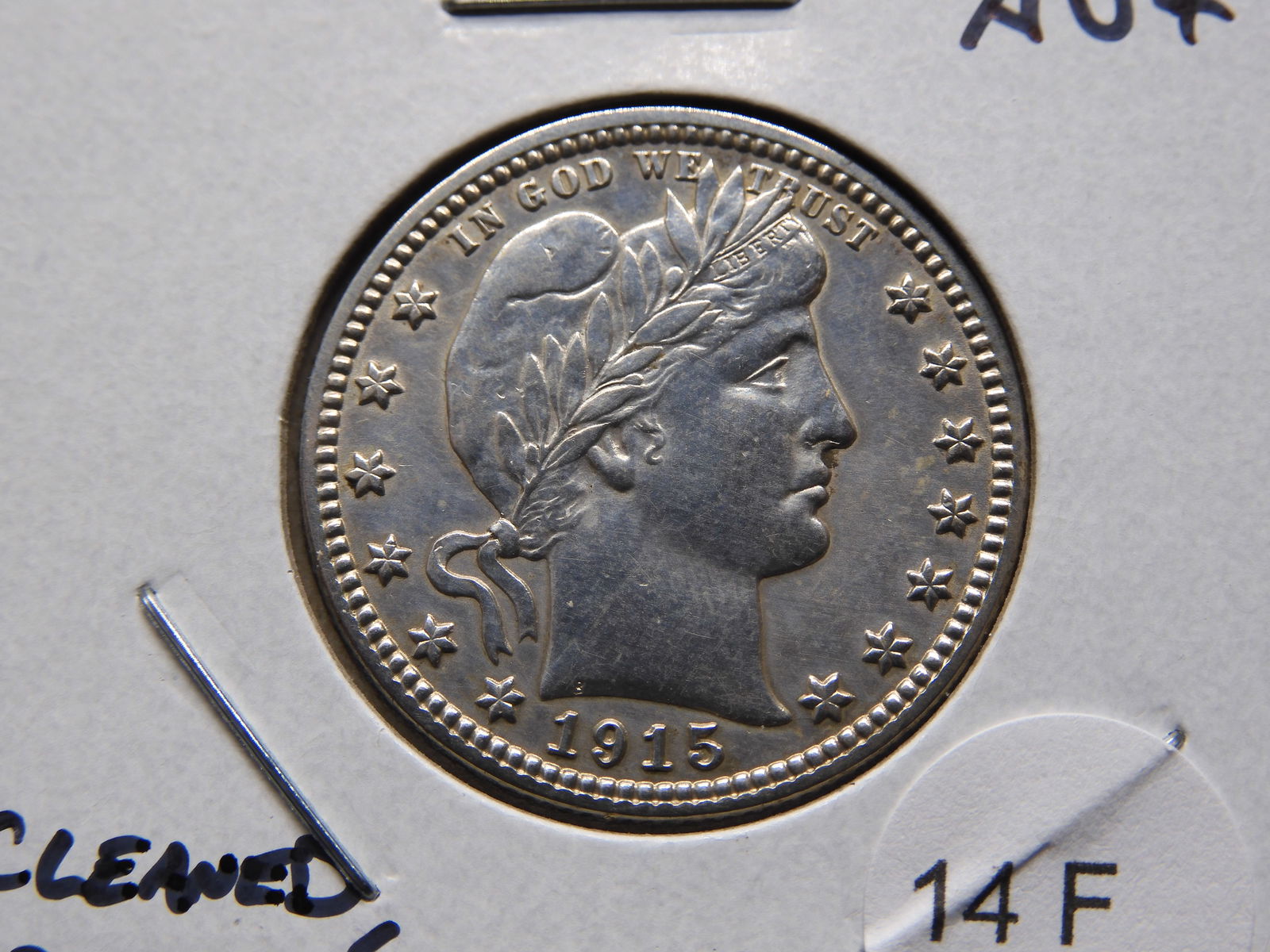 1915-D Barber 25c. AU+. Cleaned, But Nice. (1 of 3)