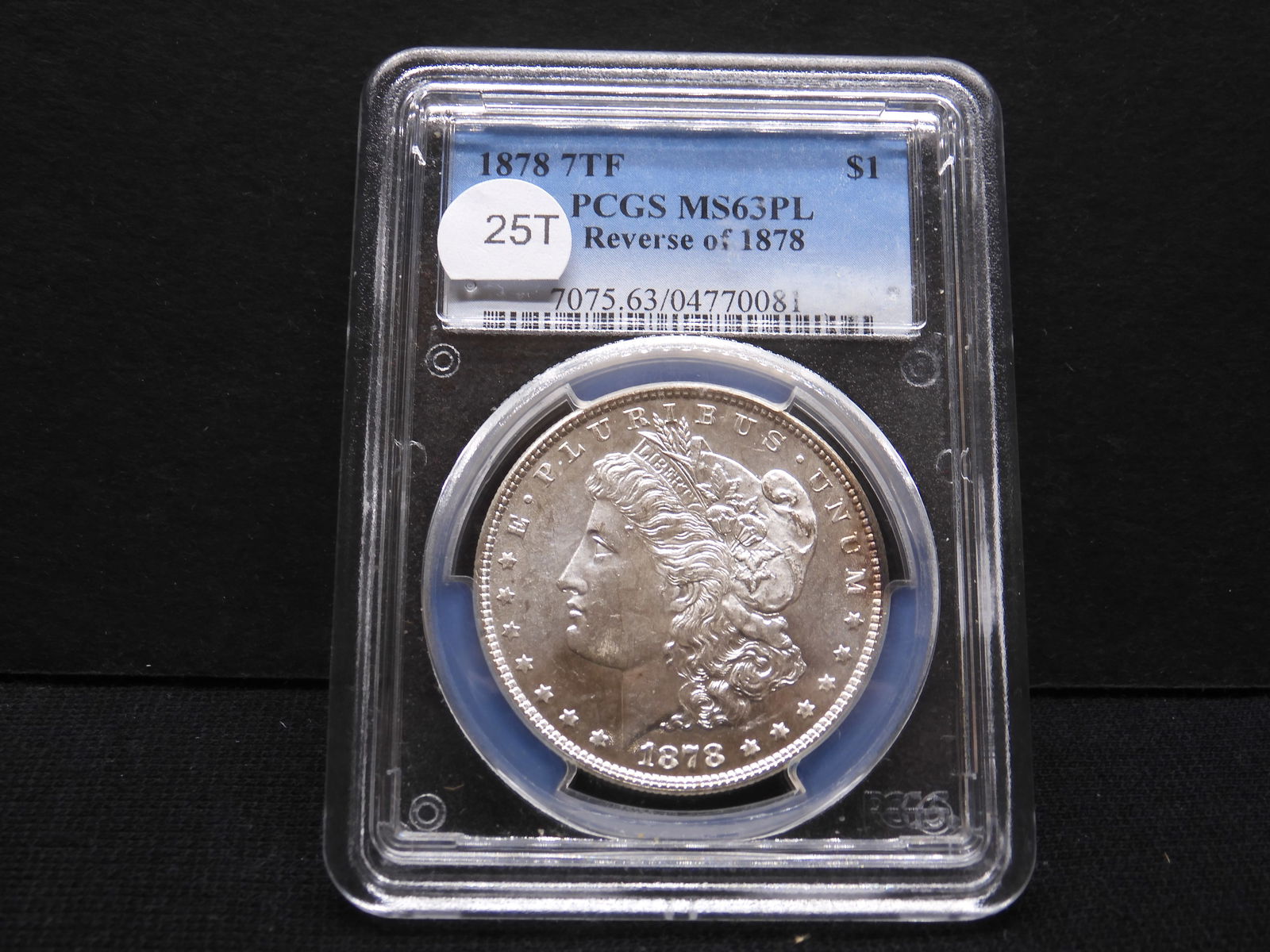 1878 7TF Morgan Silver Dollar Reverse of 1878- PCGS Graded MS63PL- Books For $450 (1 of 4)