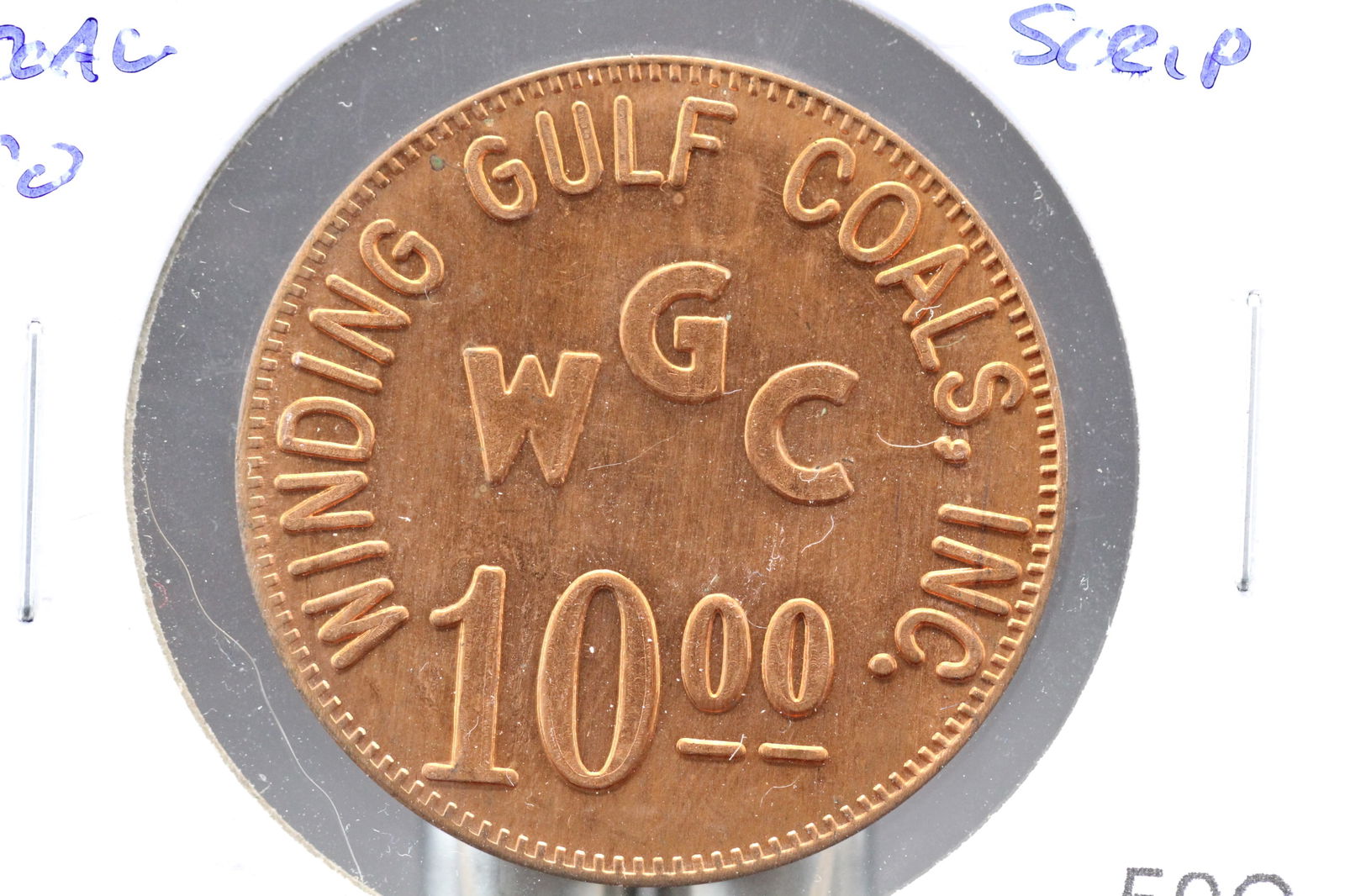 Winding Gulf Coal Co. $10 Coal Scrip.: Winding Gulf Coal Co. $10 Coal Scrip.