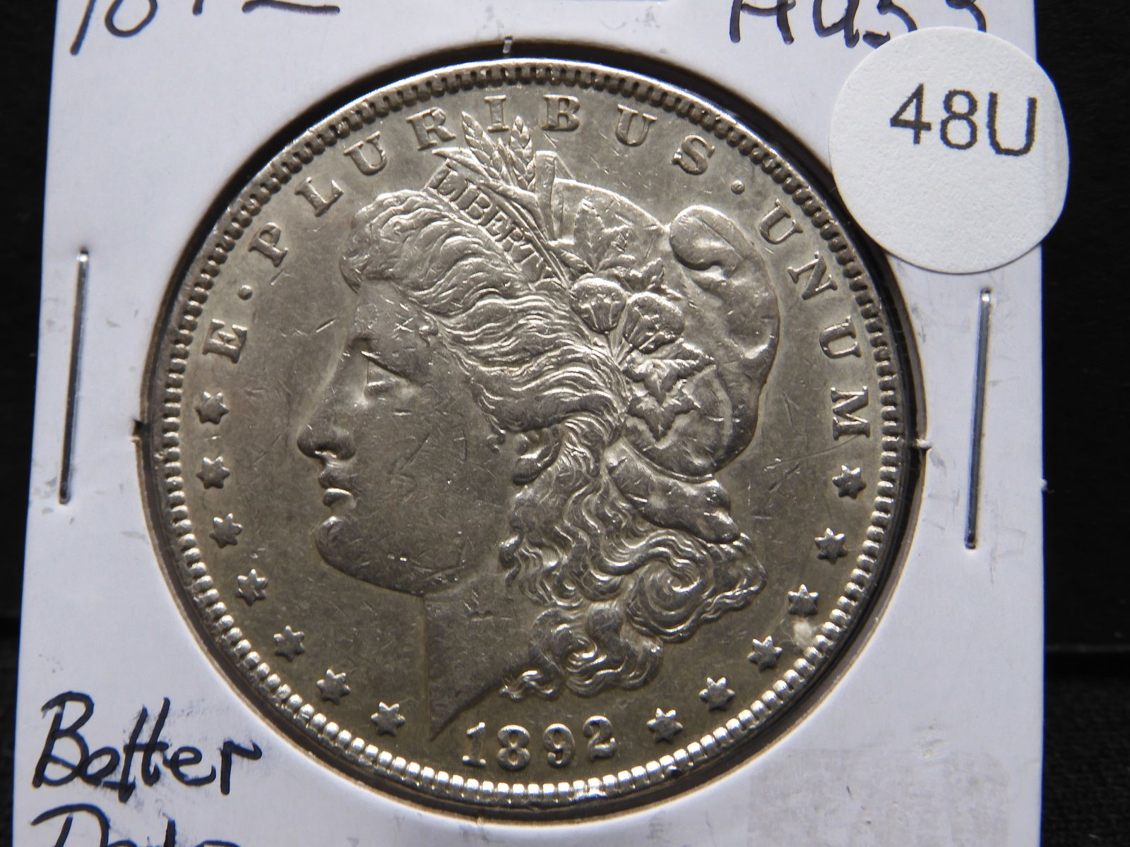 1892 Morgan Dollar Better Date AU (1 of 3)