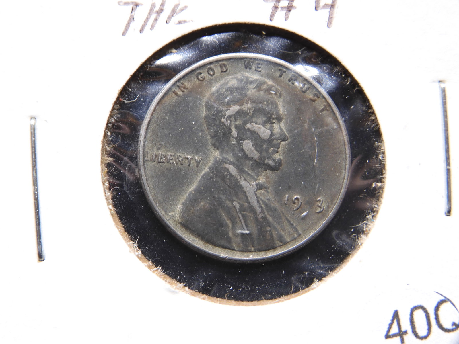 1943 Lincoln Steel Cent- Missing 4: 1943 Lincoln Steel Cent- Missing 4
