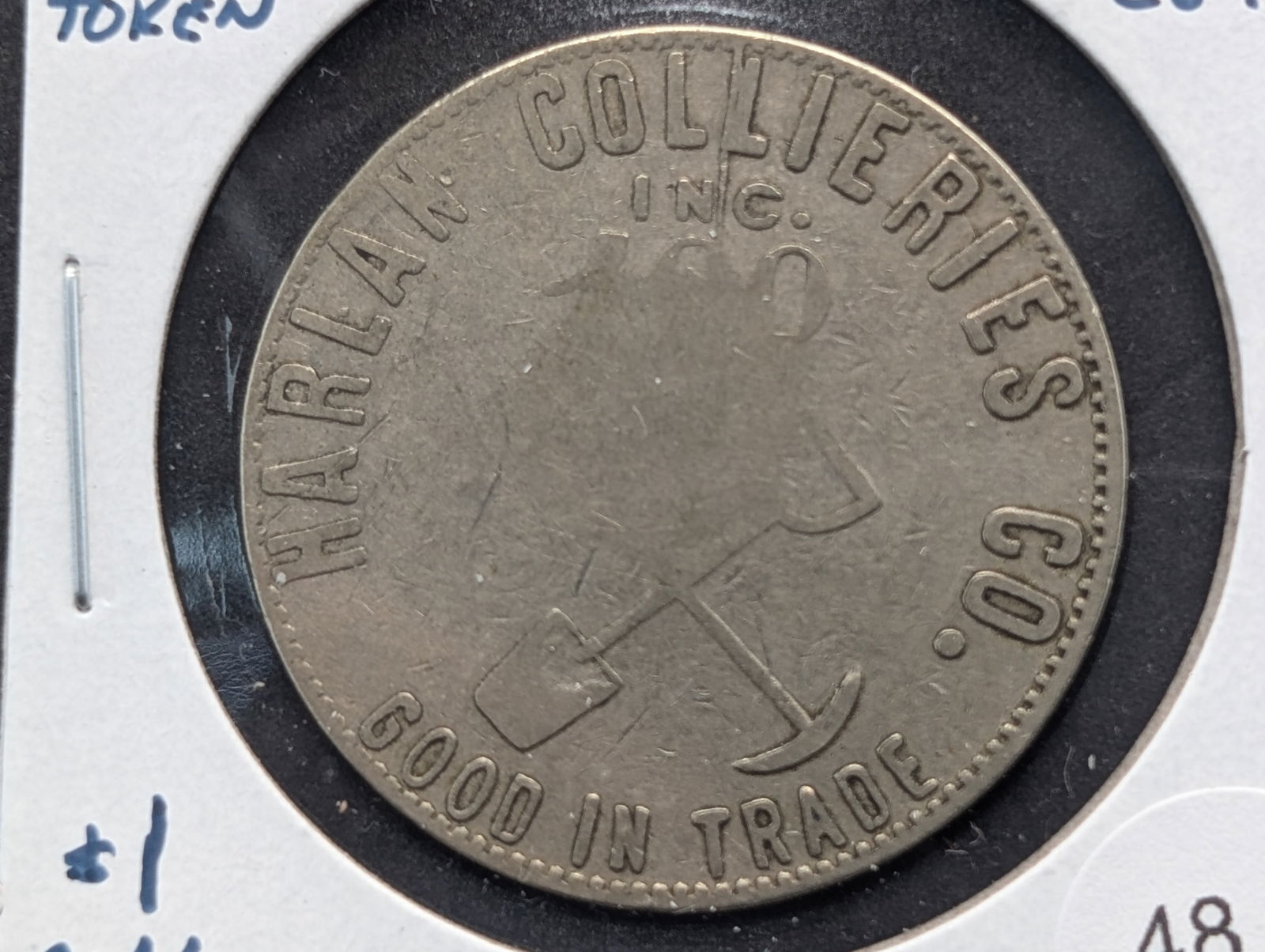 Brookside, Kentucky Token. Harlan Collieries Co. $1 Coal Scrip.: Brookside, Kentucky Token. Harlan Collieries Co. $1 Coal Scrip.