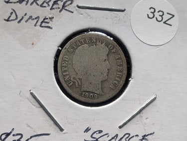 1909-S Barber Dime, "scarce date"