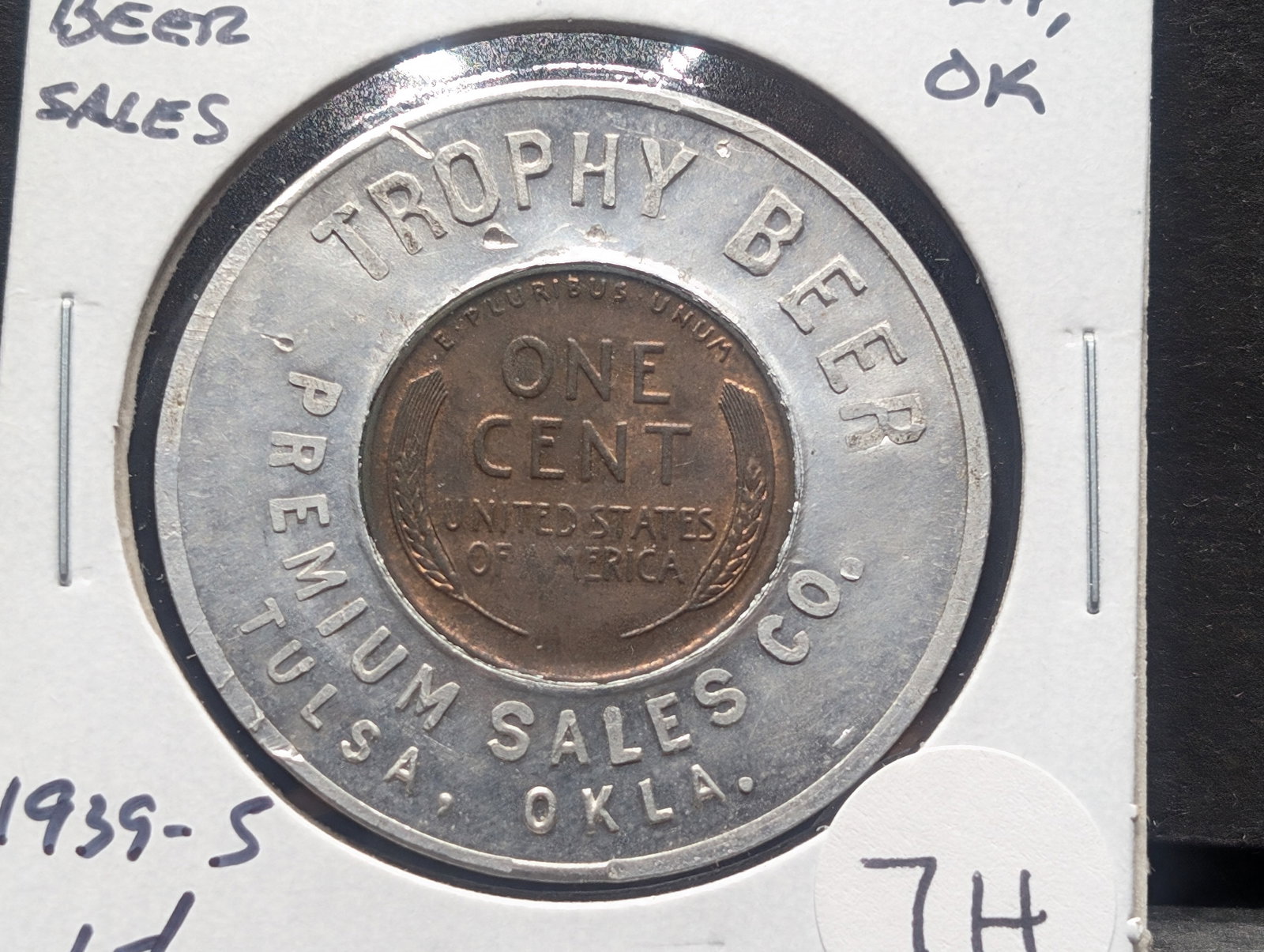 Trophy Beer Premium Sales Co. Tulsa, Oklahoma. Encased 1939-S Lincoln Cent.: Trophy Beer Premium Sales Co. Tulsa, Oklahoma. Encased 1939-S Lincoln Cent.