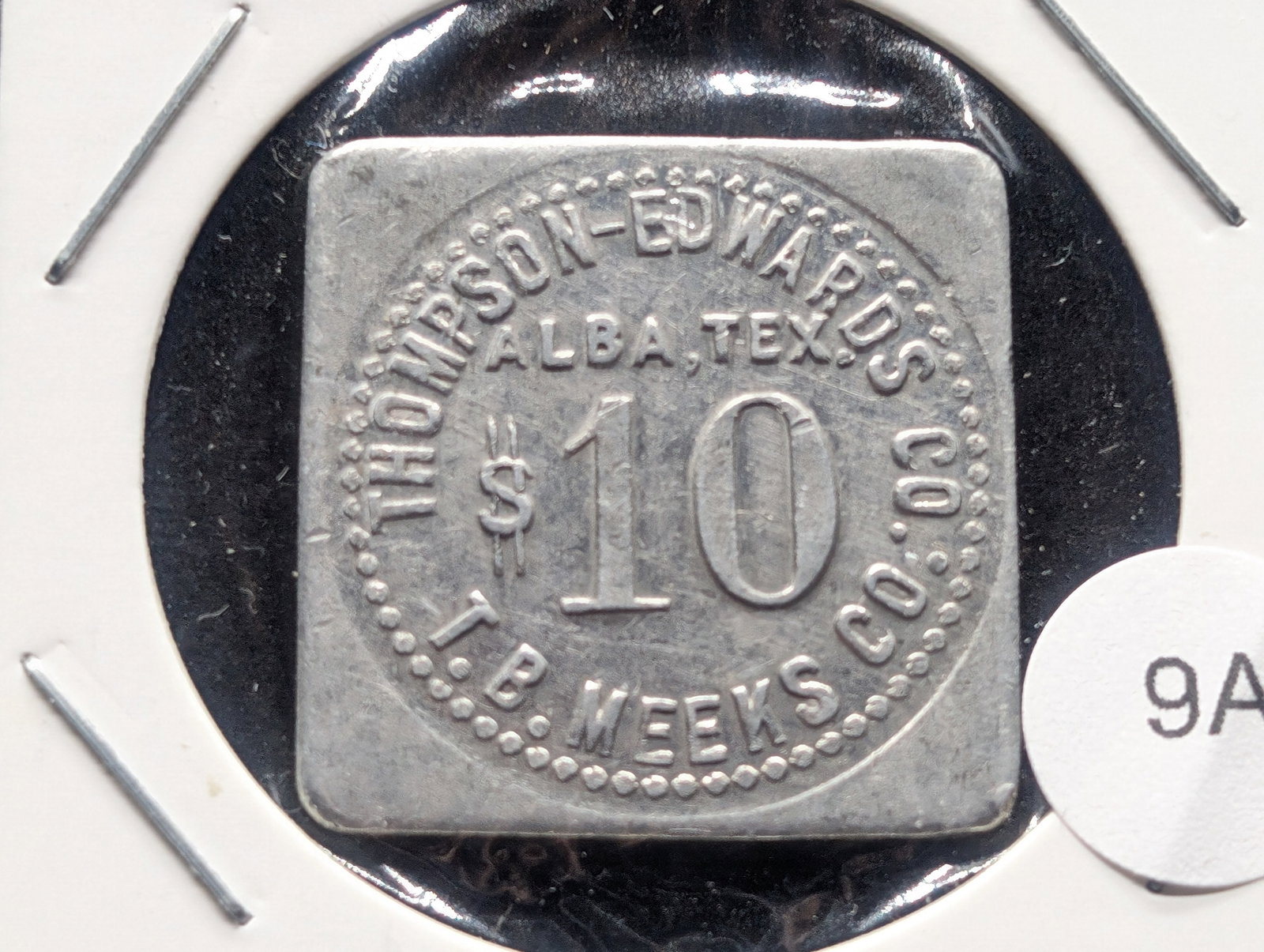 Thompson-Edwards Co. Alba, Texas. G/F $10 Token.: Thompson-Edwards Co. Alba, Texas. G/F $10 Token.