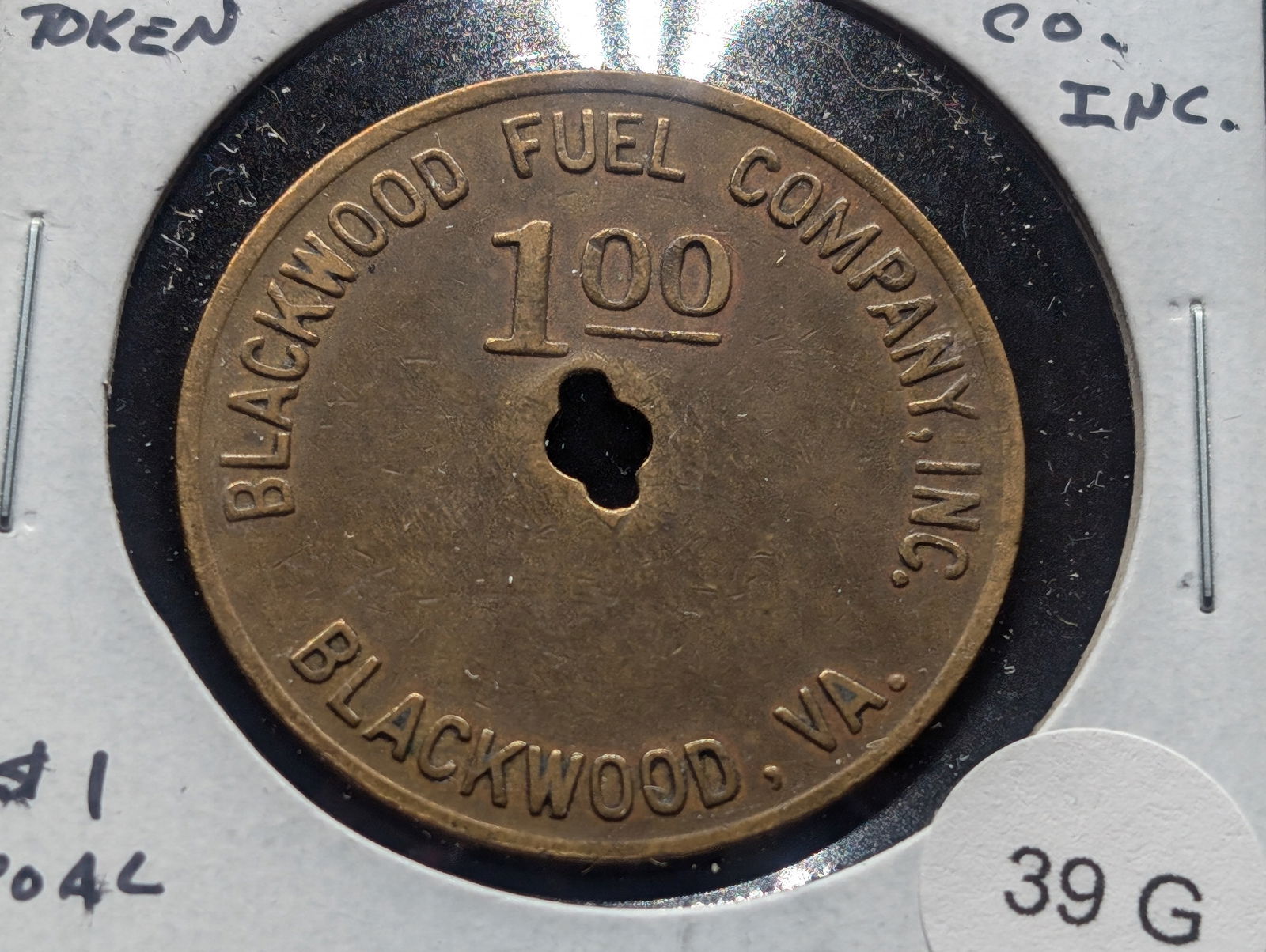 Blackwood Fuel Company, Inc. Blackwood, Virginia. $1 Coal Scrip.: Blackwood Fuel Company, Inc. Blackwood, Virginia. $1 Coal Scrip.