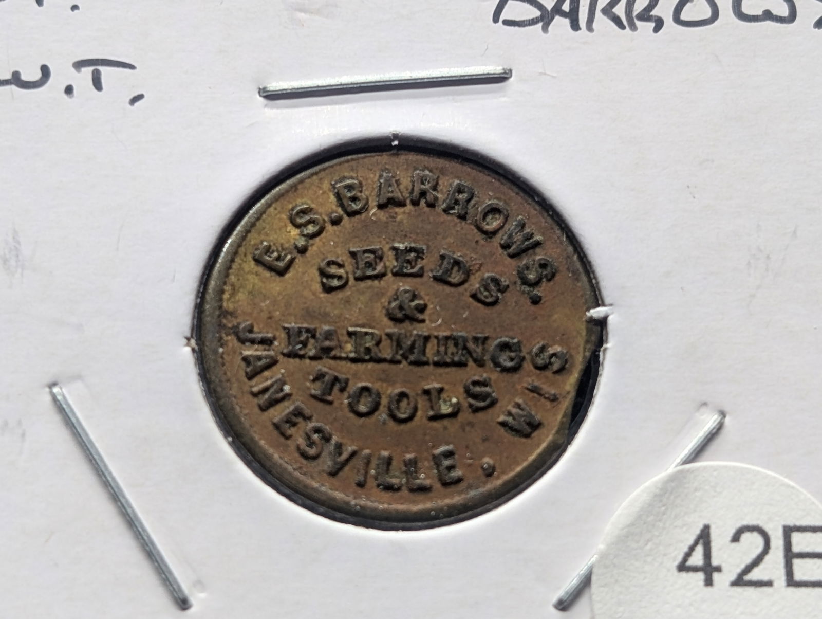 Civil War Token. E. S. Barrows. Seeds & Farming Tools. Janesville, Wisconsin. (1 of 3)