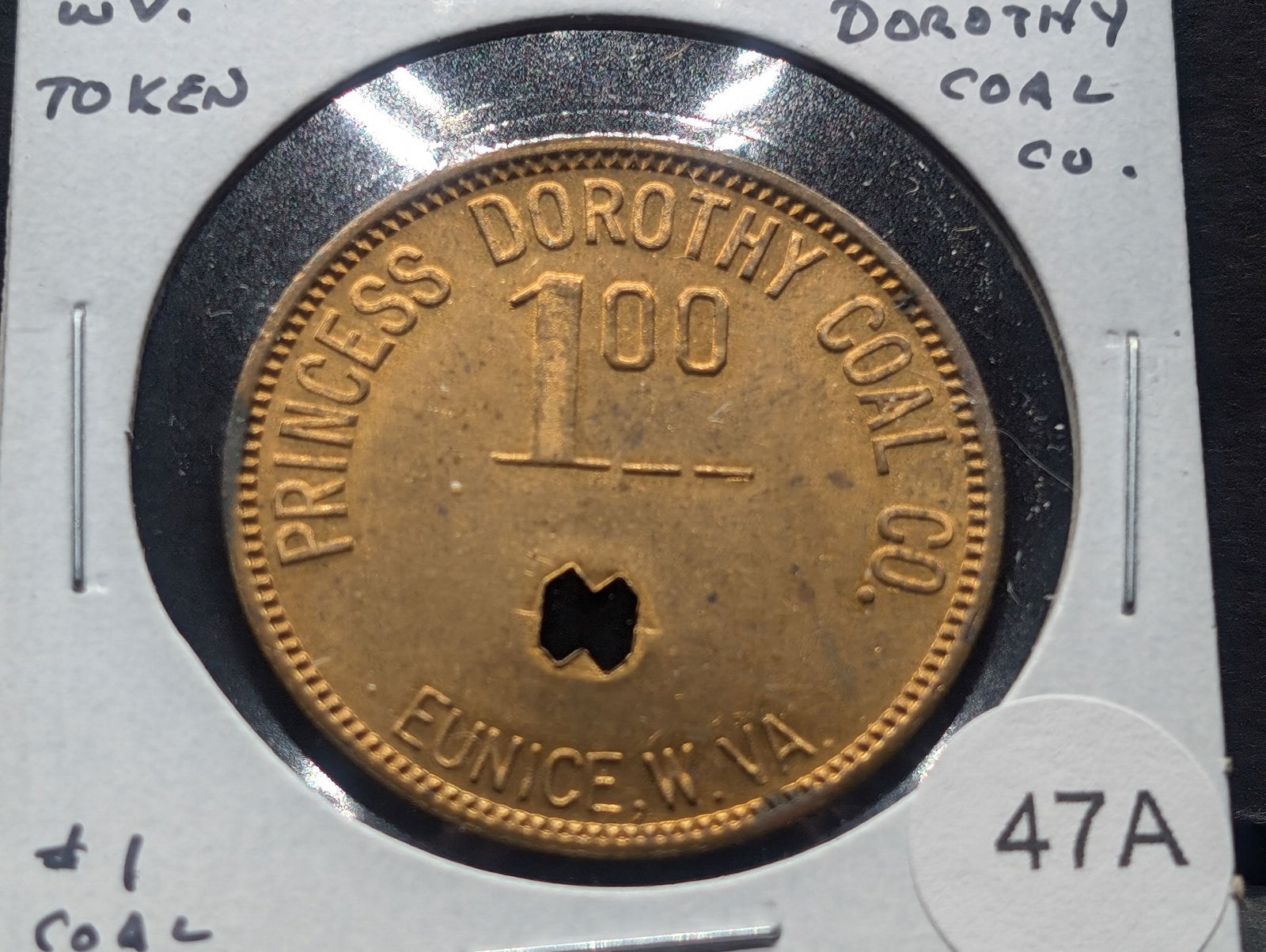 Princess Dorothy Coal Co. Eunice, West Virginia. $1.00 Coal Scrip.: Princess Dorothy Coal Co. Eunice, West Virginia. $1.00 Coal Scrip.