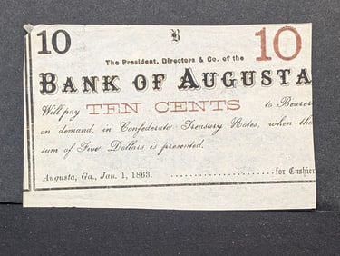 Jan 1, 1864 Bank of Augusta Ga 10 Cent note.  Choice Crisp Uncirculated. Issued on previously