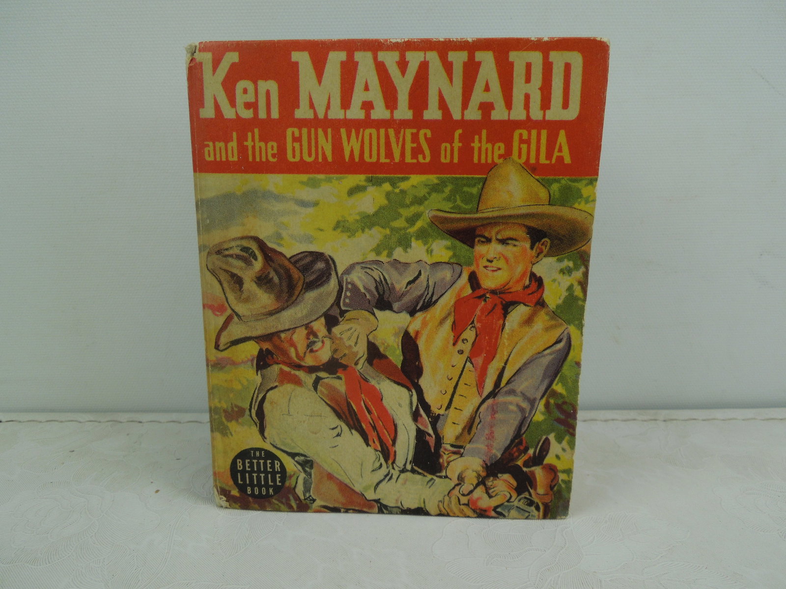 Ken Maynard and the Gun Wolves of the Gila: Ken Maynard and the Gun Wolves of the Gila