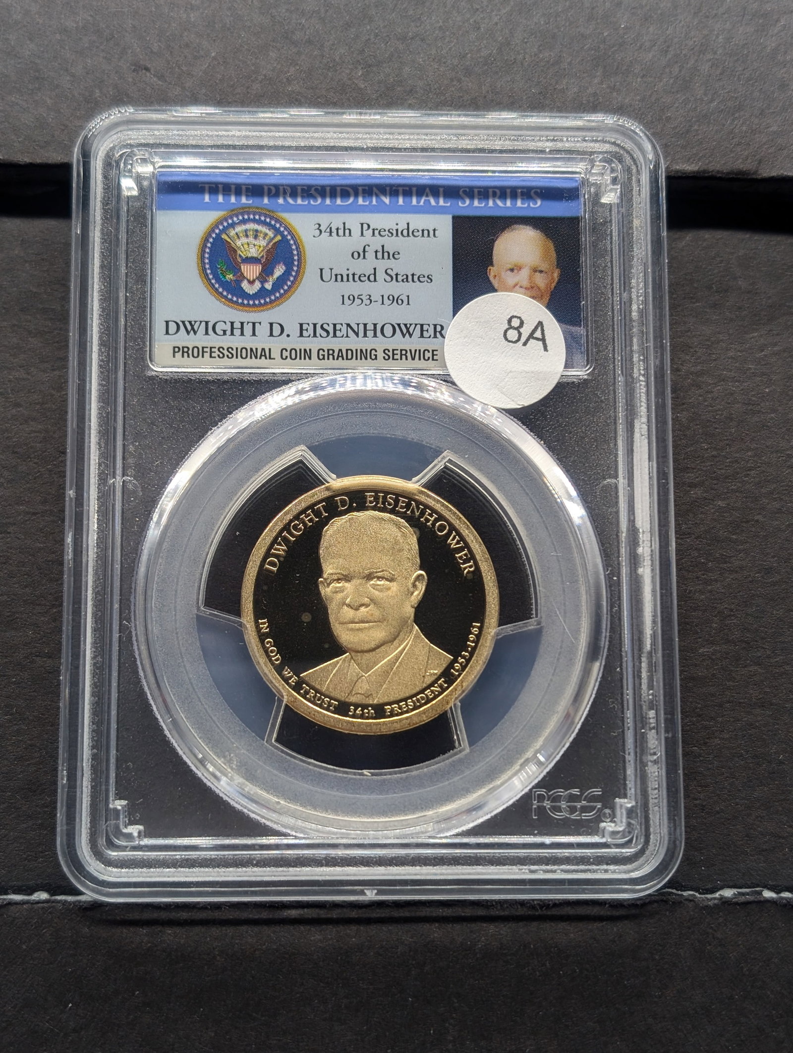 2015-S Dwight Eisenhower Presidential $1. Slabbed by PCGS, top grader, as Proof 69 Deep Cameo.: 2015-S Dwight Eisenhower Presidential $1. Slabbed by PCGS, top grader, as Proof 69 Deep Cameo. Presidential series holder.