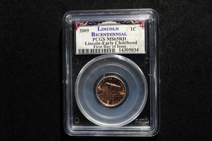 2009 Lincoln Early Childhood Cent - PCGS MS65 RD *First Day of Issue*