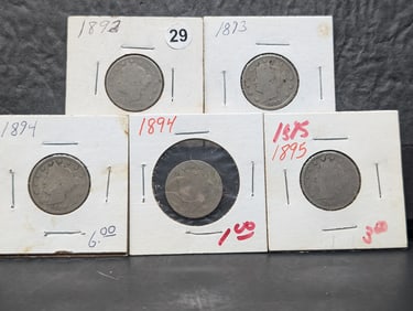 ( 5 coins) 1892, 1893, 1894, 1894, and 1895  Liberty V Nickel