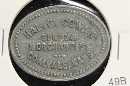 Hal. C. Cowan General Merchandise Token.  Coalvale, Kanas. G/F 25c In Mdse.