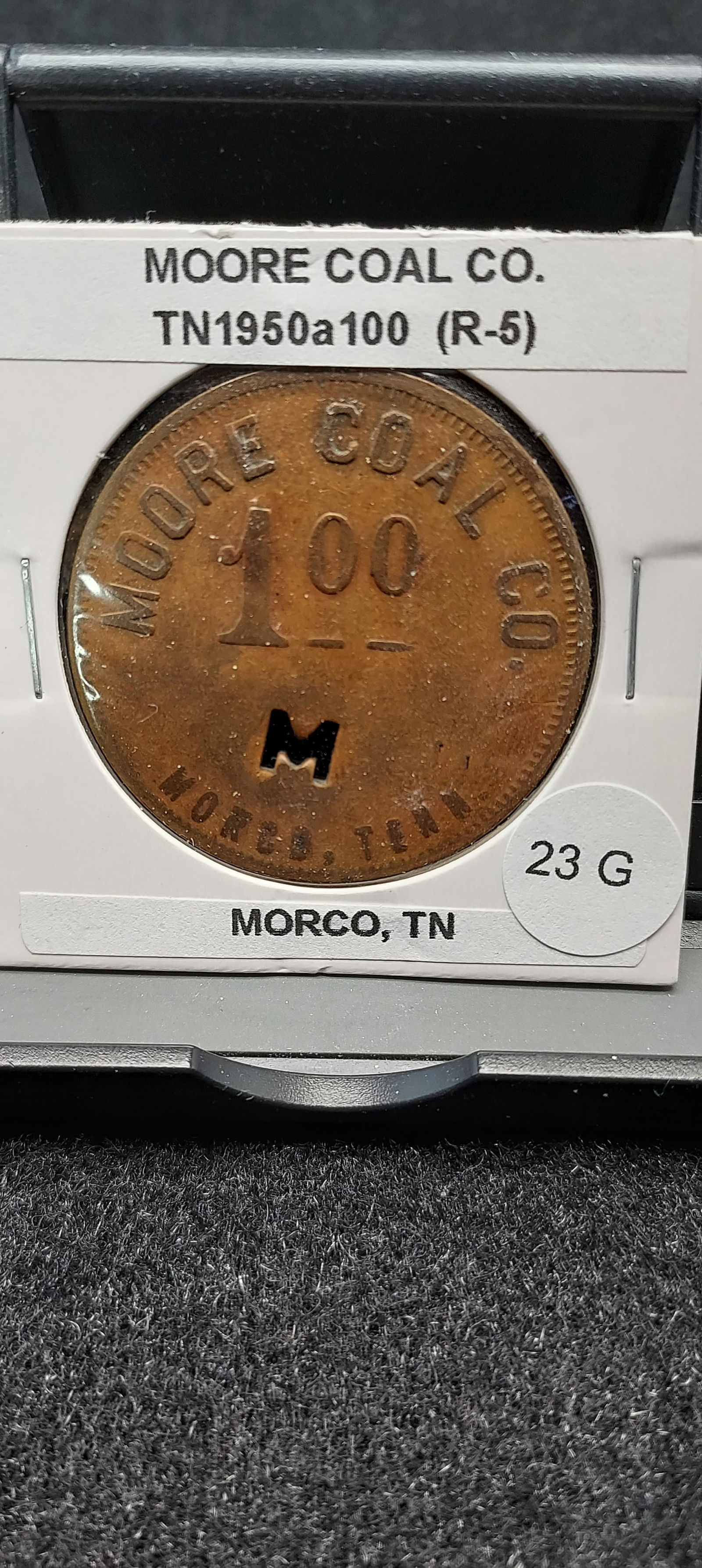 Morco, Tennessee. Moore Coal Co. $1.00 Coal Scrip.: Morco, Tennessee. Moore Coal Co. $1.00 Coal Scrip.