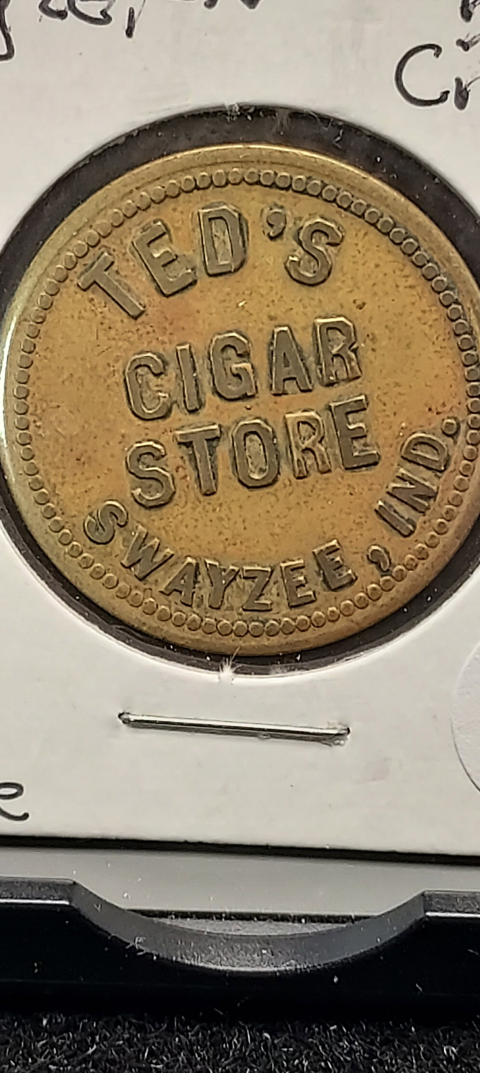 Swayzee, Indiana. Ted's Cigar Store. Good For 25c In Trade.: Swayzee, Indiana. Ted's Cigar Store. Good For 25c In Trade.
