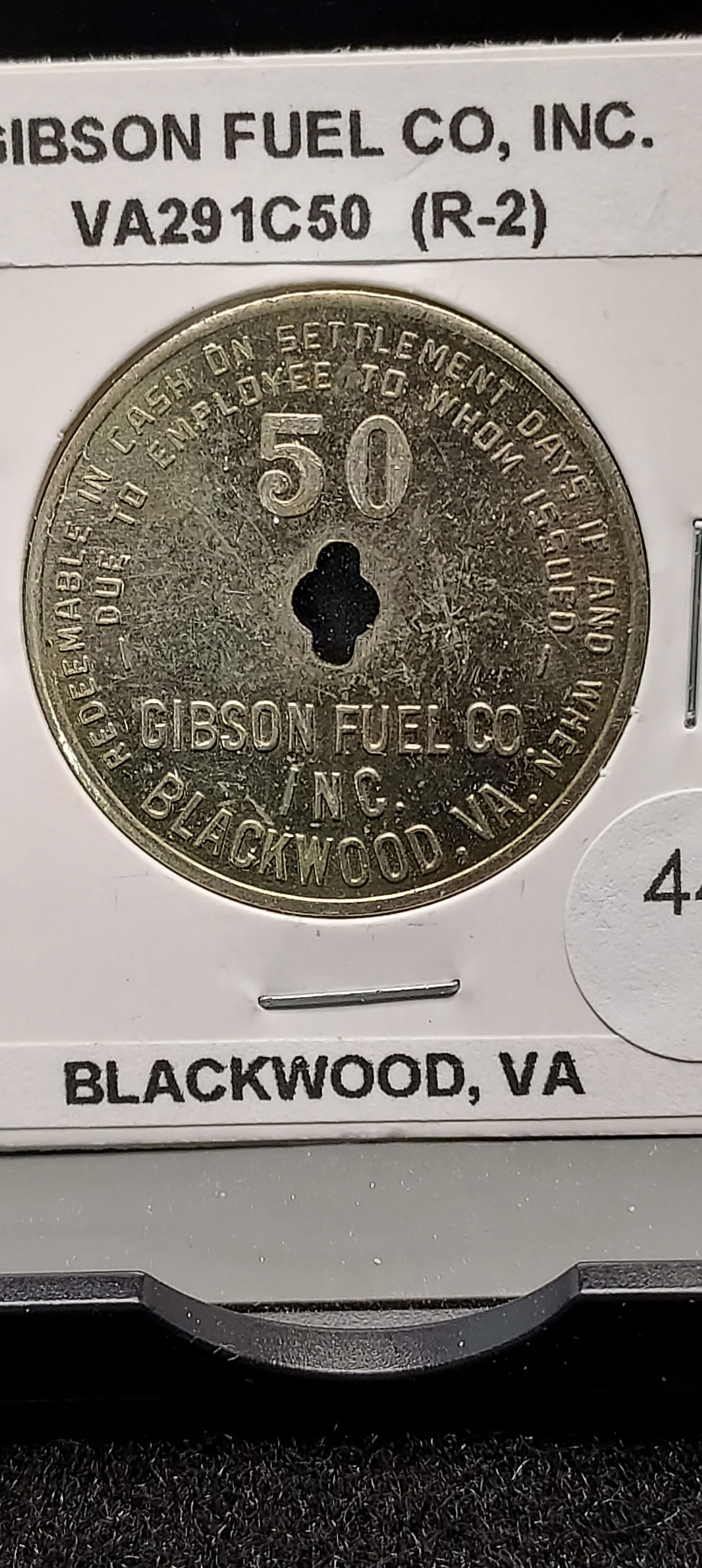Blackwood, Virginia. Gibson Fuel Co. Inc. 50c Coal Scrip.: Blackwood, Virginia. Gibson Fuel Co. Inc. 50c Coal Scrip.