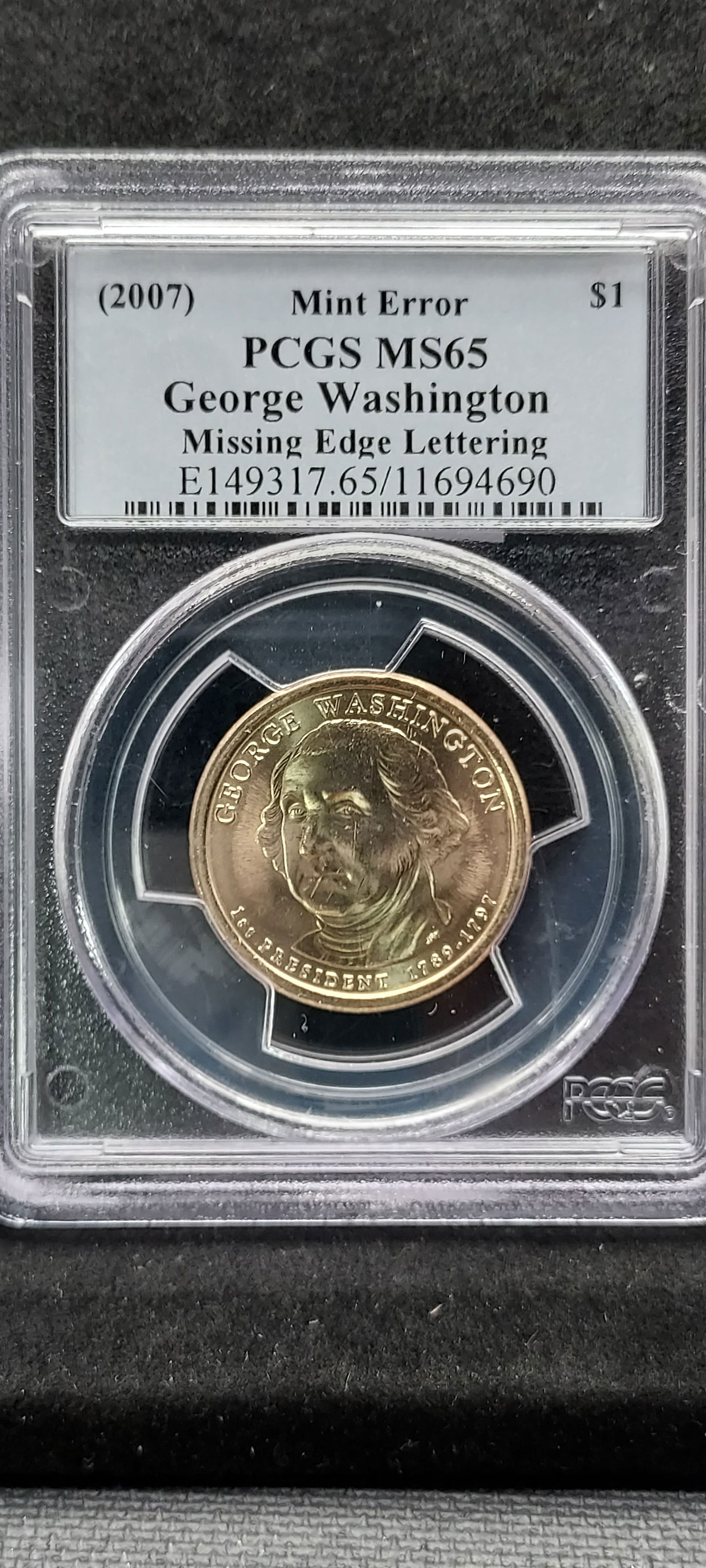 (2007) George Washington $1 Coin - PCGS MS66 *MINT ERROR - Missing Edge Lettering* (1 of 3)