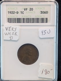1922 Very Weak D Lincoln Cent ANACS VF20. Has the die 3 reverse rotation. Books at $180